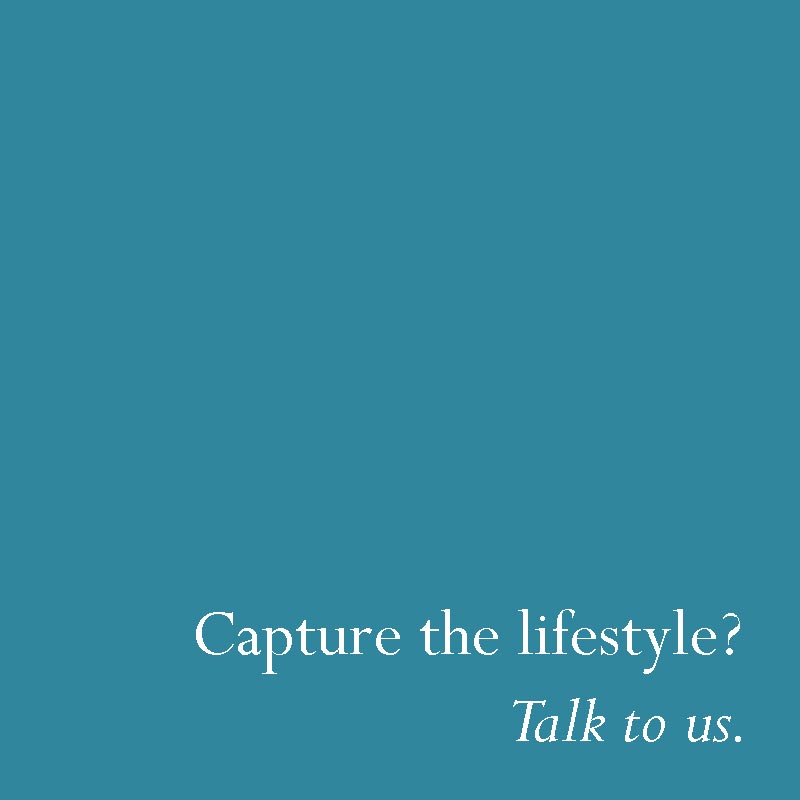 Capture the lifestyle